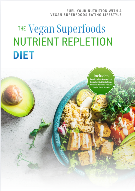 The Vegan Superfoods Nutrient Repletion Diet Plan