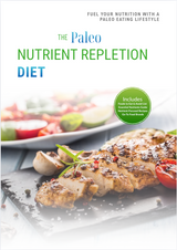 The Paleo Nutrient Repletion Diet Plan