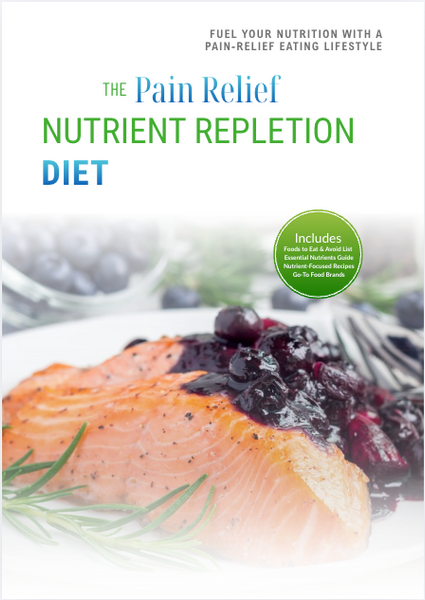 The Pain Relief Nutrient Repletion Diet Plan