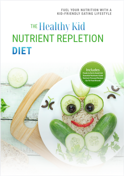 The Healthy Kid Nutrient Repletion Diet Plan