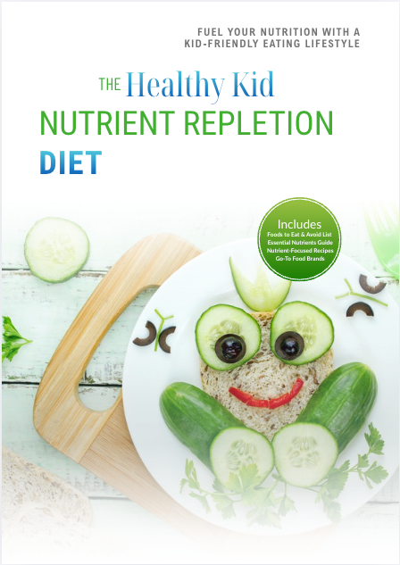 The Healthy Kid Nutrient Repletion Diet Plan