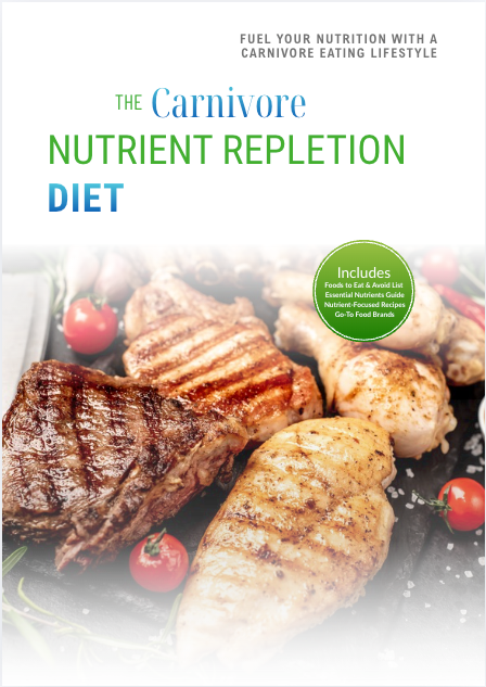 The Carnivore Nutrient Repletion Diet Plan