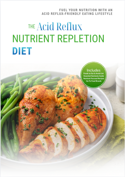The Acid Reflux Nutrient Repletion Diet Plan
