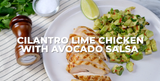 Cilantro Lime Chicken with Avocado Salsa Cooking Video
